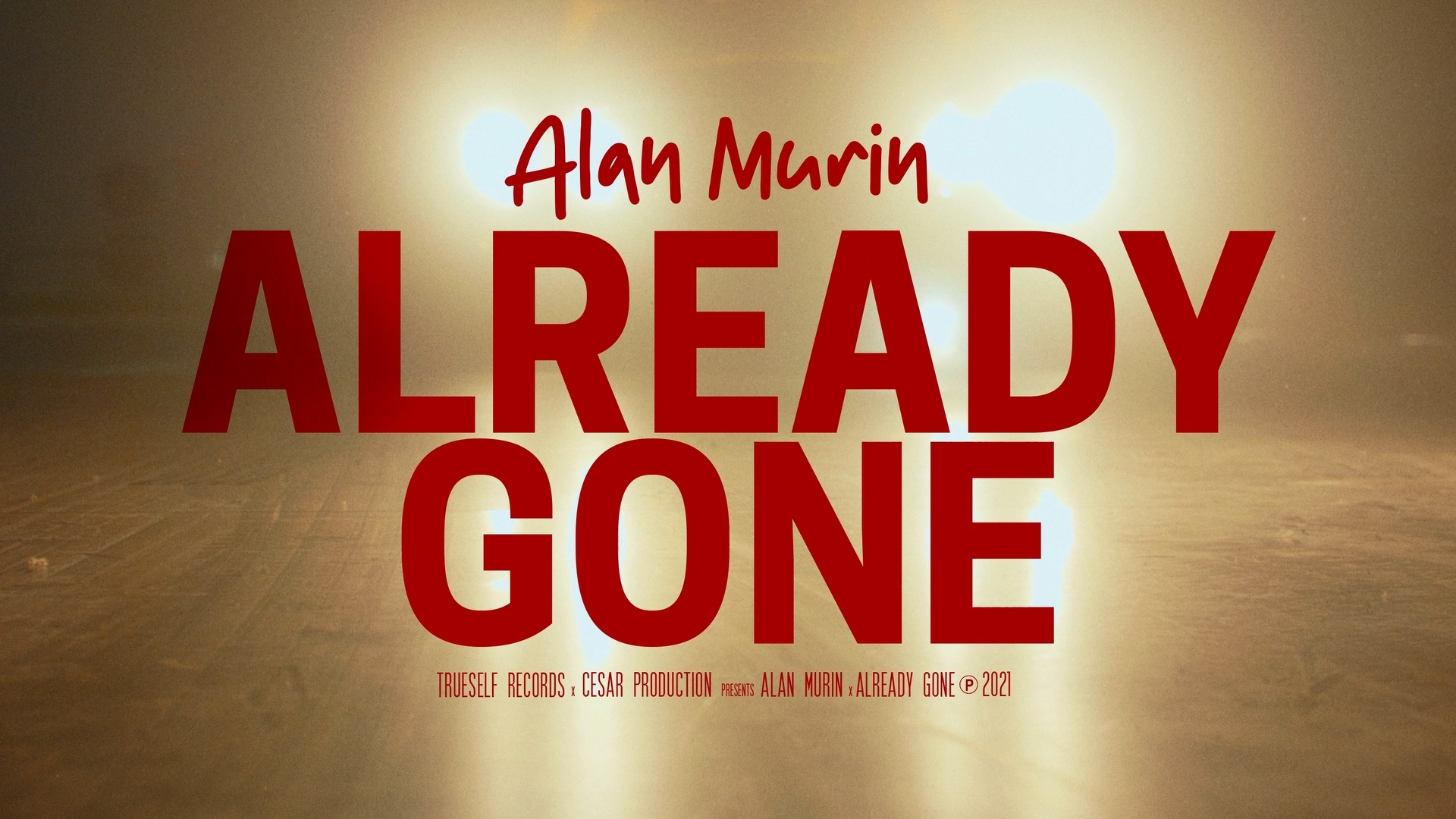 Alan Murin - Already gone